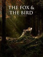Watch The Fox and the Bird (Short 2019) 5movies