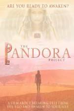 Watch The Pandora Project Are You Ready to Awaken 5movies