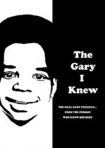 Watch The Gary I Knew 5movies