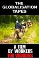 Watch The Globalisation Tapes 5movies