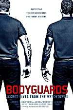 Watch Bodyguards: Secret Lives from the Watchtower 5movies