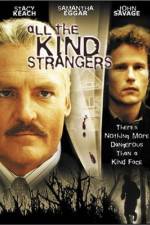 Watch All the Kind Strangers 5movies