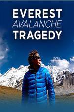 Watch Discovery Channel Everest Avalanche Tragedy 5movies