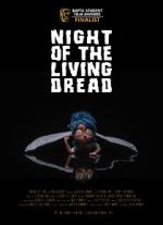 Watch Night of the Living Dread (Short 2021) 5movies