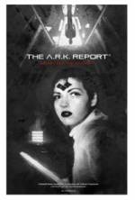Watch The A.R.K. Report 5movies