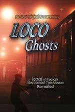 Watch Loco Ghosts 5movies