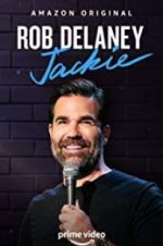 Watch Rob Delaney: Jackie 5movies