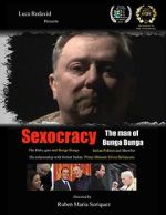 Watch Sexocracy: The man of Bunga Bunga 5movies