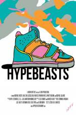 Watch Hypebeasts 5movies