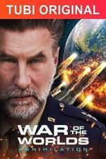 Watch War of the Worlds: Annihilation 5movies