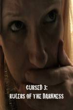 Watch Cursed 3 Rulers of the Darkness 5movies