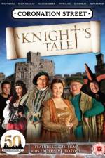 Watch Coronation Street A Knight's Tale 5movies