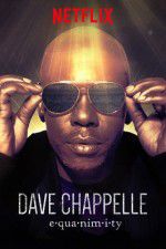 Watch Dave Chappelle: Equanimity 5movies