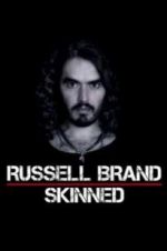 Watch Russell Brand: Skinned 5movies