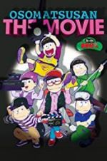 Watch Mr. Osomatsu the Movie 5movies