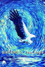 Watch Birdemic 3: Sea Eagle 5movies