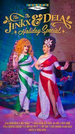 Watch The Jinkx and DeLa Holiday Special 5movies