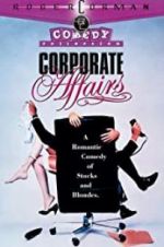 Watch Corporate Affairs 5movies