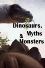 Watch Dinosaurs, Myths and Monsters 5movies