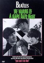 Watch You Can\'t Do That! The Making of \'A Hard Day\'s Night\' 5movies