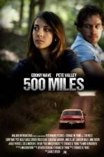 Watch 500 Miles 5movies