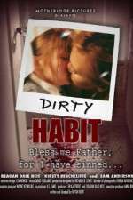 Watch Dirty Habit 5movies