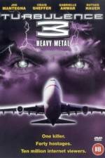 Watch Turbulence 3 Heavy Metal 5movies