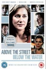 Watch Above the Street, Below the Water 5movies