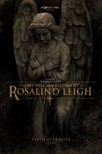 Watch The Last Will and Testament of Rosalind Leigh 5movies