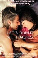 Watch Let's Ruin It with Babies 5movies