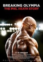 Watch Breaking Olympia: The Phil Heath Story 5movies