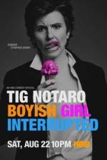 Watch Tig Notaro: Boyish Girl Interrupted 5movies