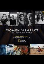 Watch Women of Impact: Changing the World 5movies