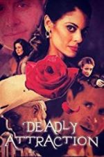 Watch Deadly Attraction 5movies
