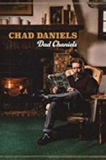 Watch Chad Daniels: Dad Chaniels 5movies