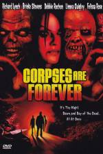 Watch Corpses Are Forever 5movies