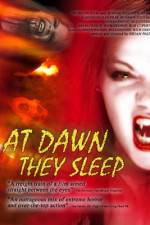 Watch At Dawn They Sleep 5movies