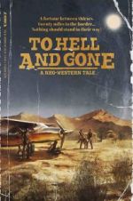 Watch To Hell and Gone 5movies