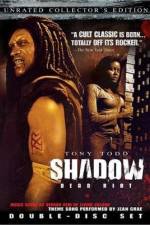 Watch Shadow Dead Riot 5movies