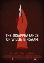 Watch The Disappearance of Willie Bingham 5movies