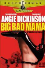 Watch Big Bad Mama 5movies