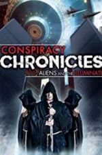 Watch Conspiracy Chronicles: 9/11, Aliens 5movies