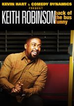 Watch Kevin Hart Presents: Keith Robinson - Back of the Bus Funny 5movies