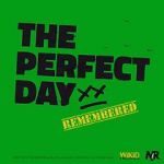 Watch The Perfect Day Remembered 5movies