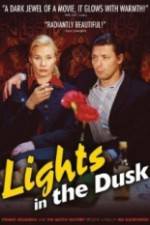 Watch Lights in the Dusk 5movies