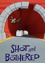 Shot and Bothered (Short 1966) 5movies