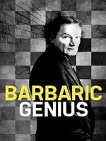 Watch Barbaric Genius 5movies