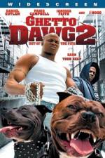 Watch Ghetto Dawg 2 5movies