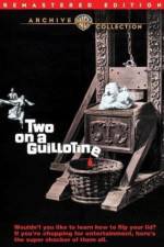 Watch Two on a Guillotine 5movies