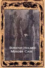 Watch Burstup Holmes Murder Case 5movies